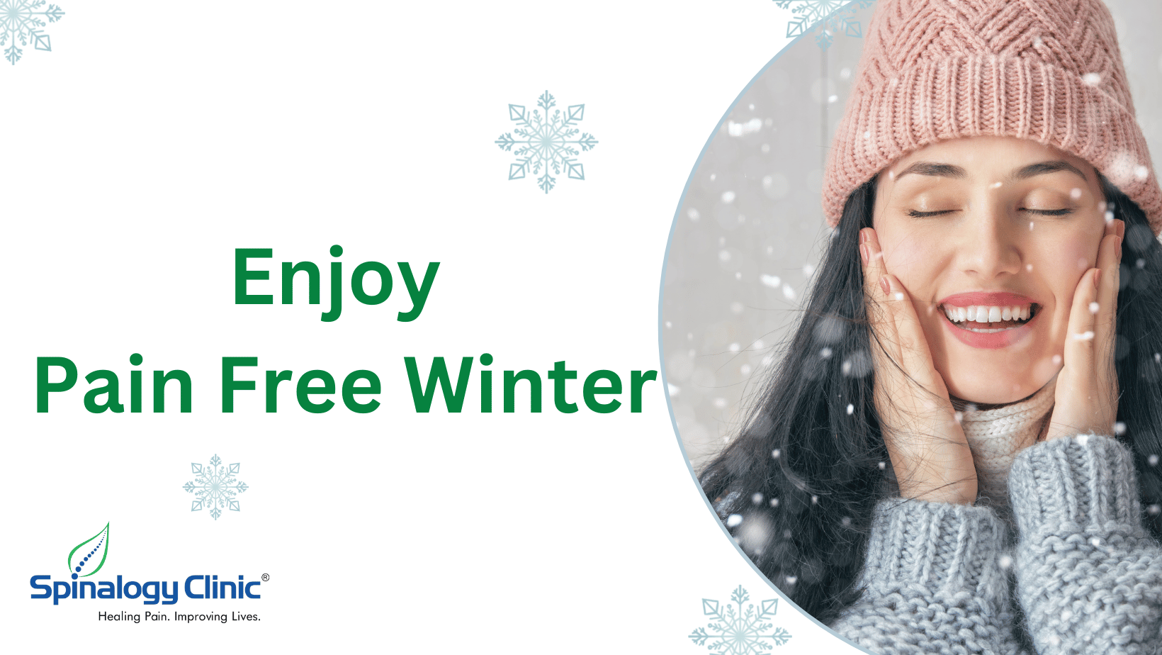 Enjoy Pain Free Winters